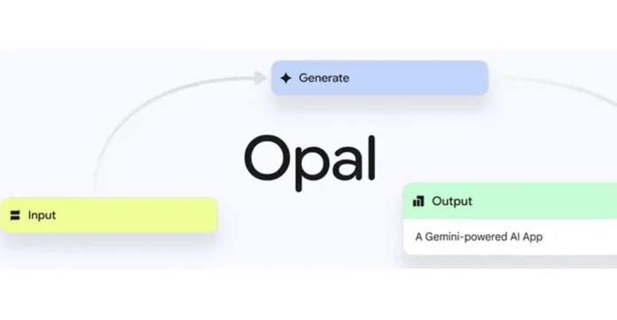 Google Launches Opal, an AI-Powered App Builder for Everyone