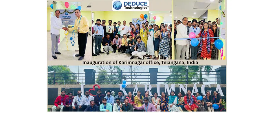 Deduce Technologies Expands Regional Footprint with New Office in Karimnagar, Telangana
