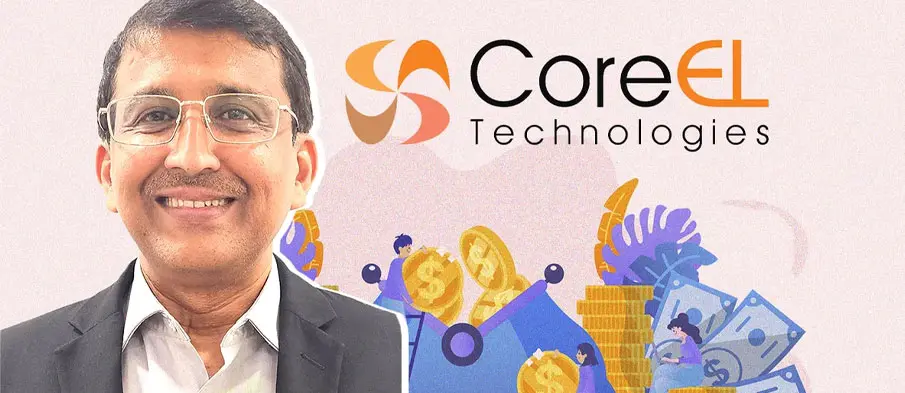 CoreEL Technologies Raises $30 Million Series B to Scale Defence Electronics and Aerospace Capabilities