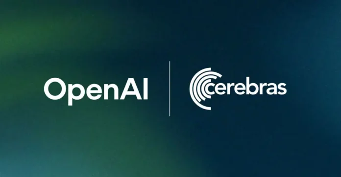 OpenAI Partners with Cerebras in Multibillion-Dollar Deal to Scale Real-Time AI Compute