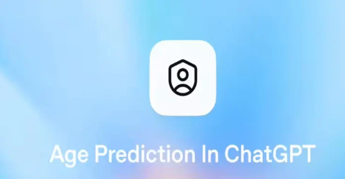 OpenAI Rolls Out Age Prediction System on ChatGPT to Strengthen Protections for Teens